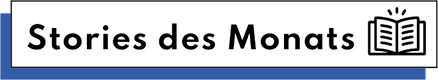 80px_Stories_des_monats